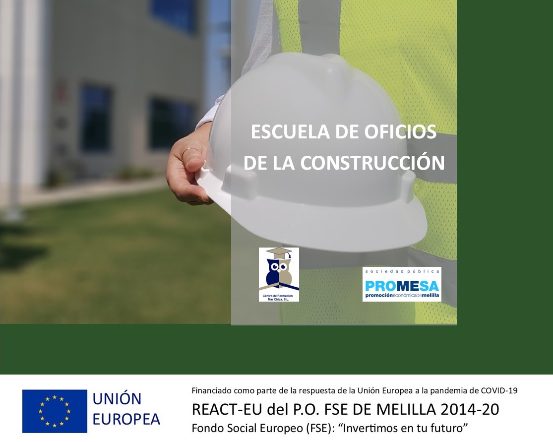 LA ESCUELA DE OFICIOS DE LA CONSTRUCCIÓN, NUEVA INICIATIVA DE PROYECTO MELILLA